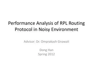 performance analysis of rpl routing protocol in noisy environment