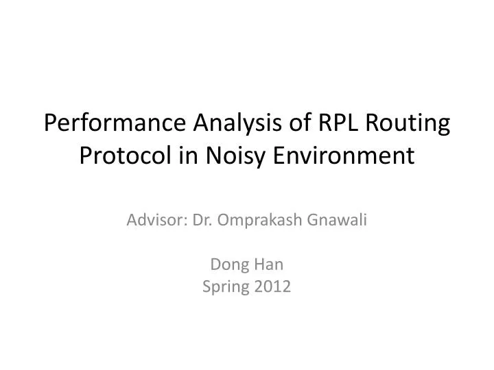 performance analysis of rpl routing protocol in noisy environment