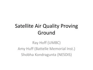 Satellite Air Quality Proving Ground