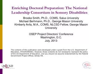 Enriching Doctoral Preparation: The National Leadership Consortium in Sensory Disabilities