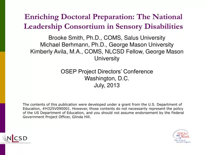 enriching doctoral preparation the national leadership consortium in sensory disabilities