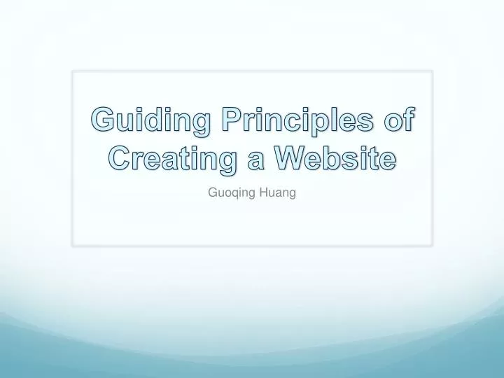 guiding principles of creating a website