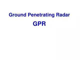 Ground Penetrating Radar GPR