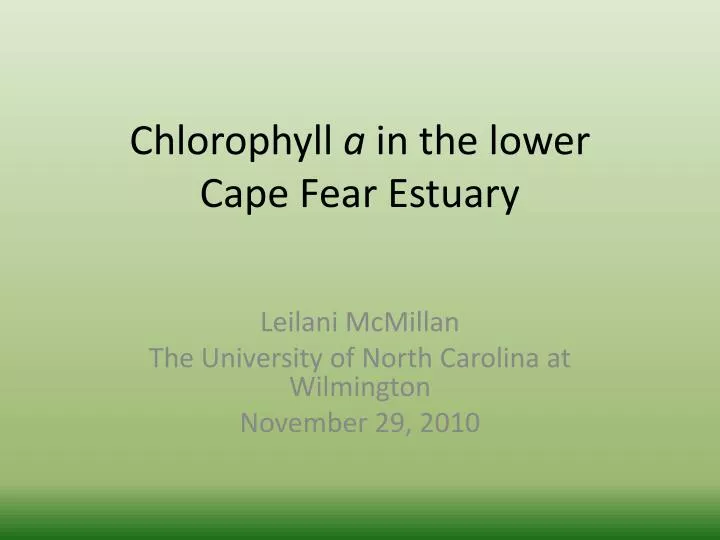 chlorophyll a in the lower cape fear estuary