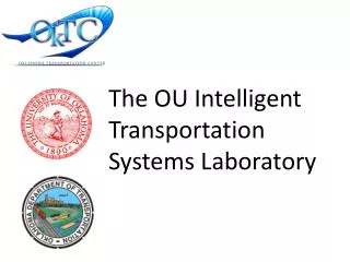 The OU Intelligent Transportation Systems Laboratory