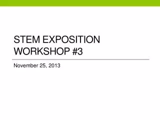 STEM EXPOSITION WORKSHOP #3