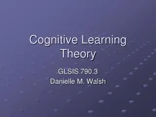 Cognitive Learning Theory