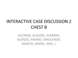 interactive case discussion 2 chest b