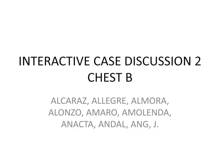 interactive case discussion 2 chest b