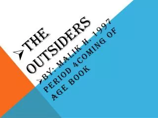 The Outsiders