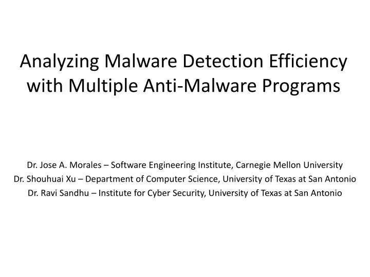 analyzing malware detection efficiency with multiple anti malware programs