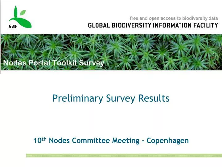 preliminary survey results 10 th nodes committee meeting copenhagen