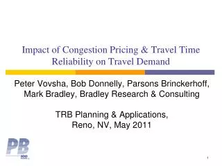 Impact of Congestion Pricing &amp; Travel Time Reliability on Travel Demand