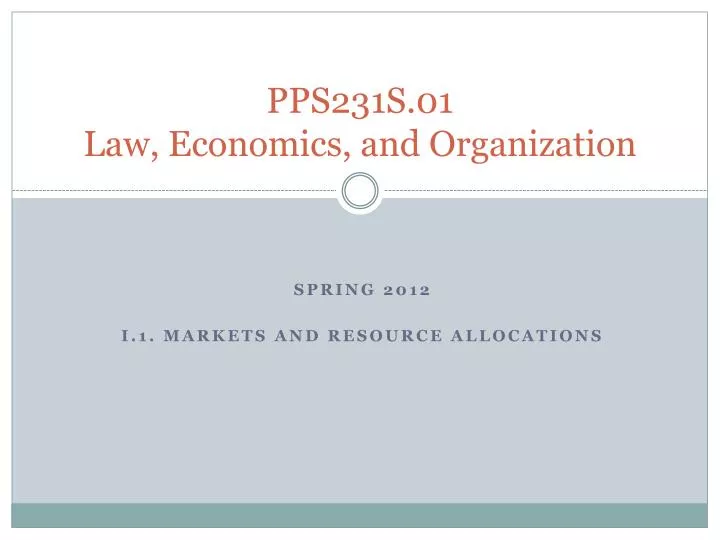 pps231s 01 law economics and organization