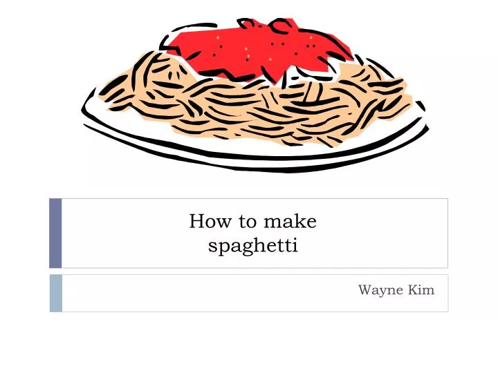 how to make spaghetti