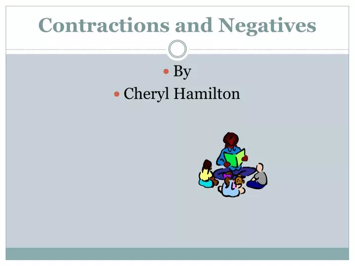 contractions and negatives