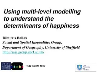 Using multi-level modelling to understand the determinants of happiness