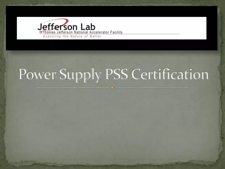power supply pss certification