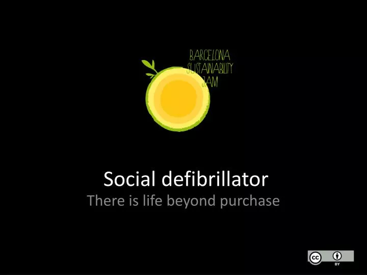 social defibrillator