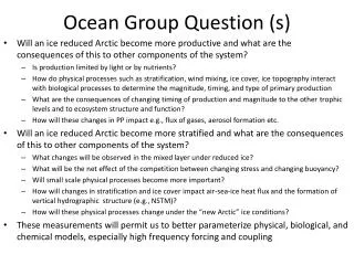 Ocean Group Question (s)