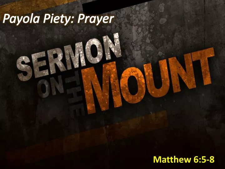 payola piety prayer