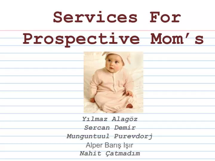services for prospective mom s