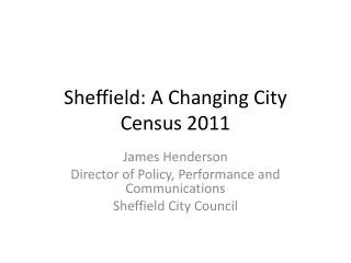 Sheffield: A Changing City Census 2011