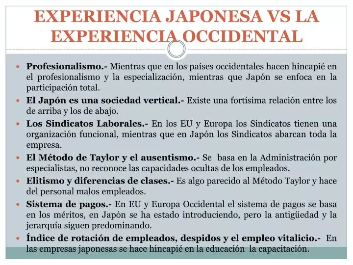 experiencia japonesa vs la experiencia occidental
