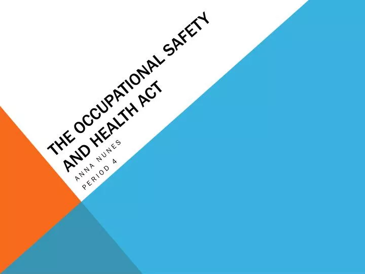 the occupational safety and health act