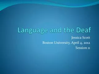 Language and the Deaf