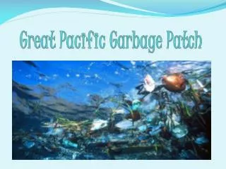 Great Pacific Garbage Patch