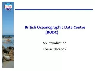 British Oceanographic Data Centre (BODC)