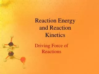 reaction energy and reaction kinetics