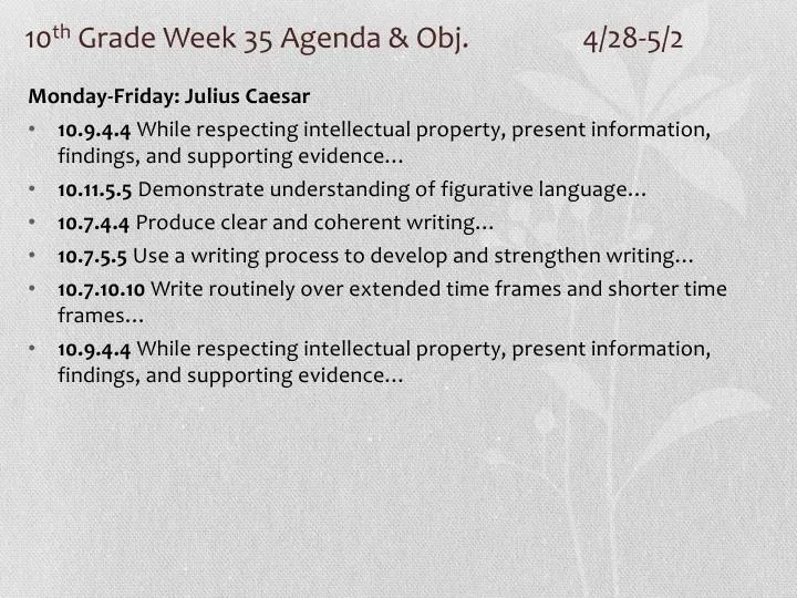 10 th grade week 35 agenda obj 4 28 5 2