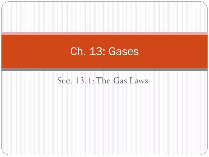 ch 13 gases