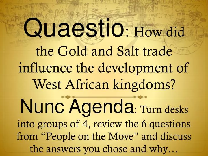 quaestio how did the gold and salt trade influence the development of west african kingdoms