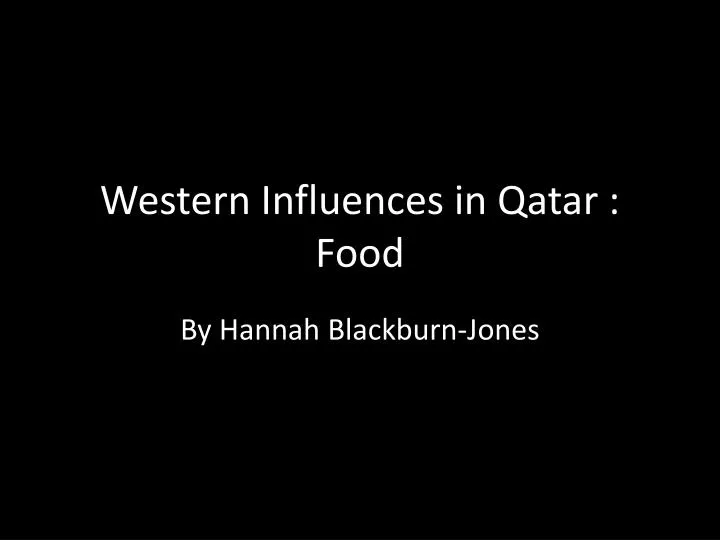 western influences in qatar food