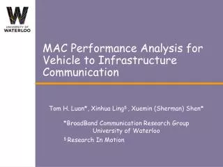 MAC Performance Analysis for Vehicle to Infrastructure Communication