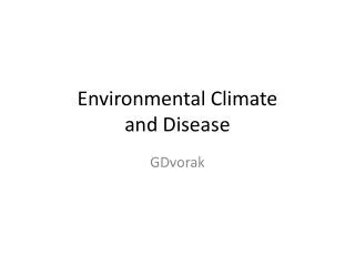 Environmental Climate and Disease