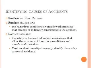 Identifying Causes of Accidents