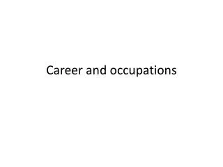 career and occupations