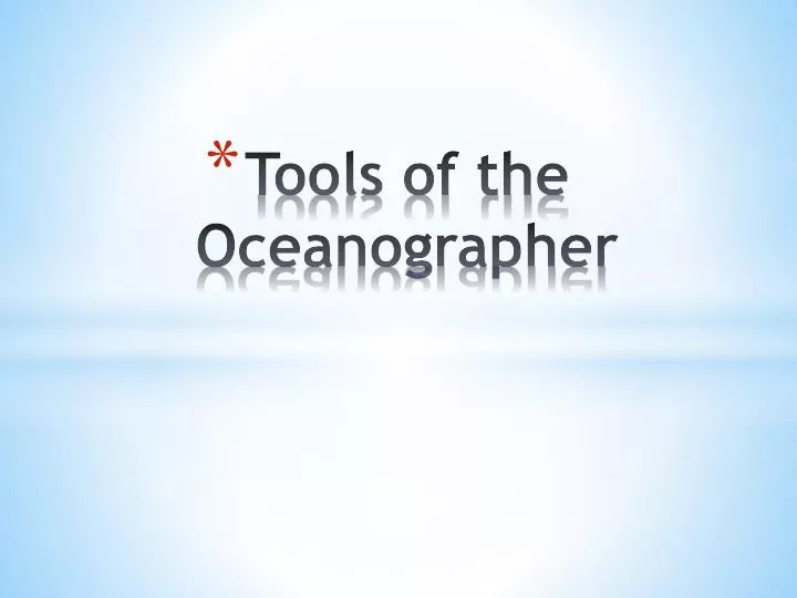 tools of the oceanographer