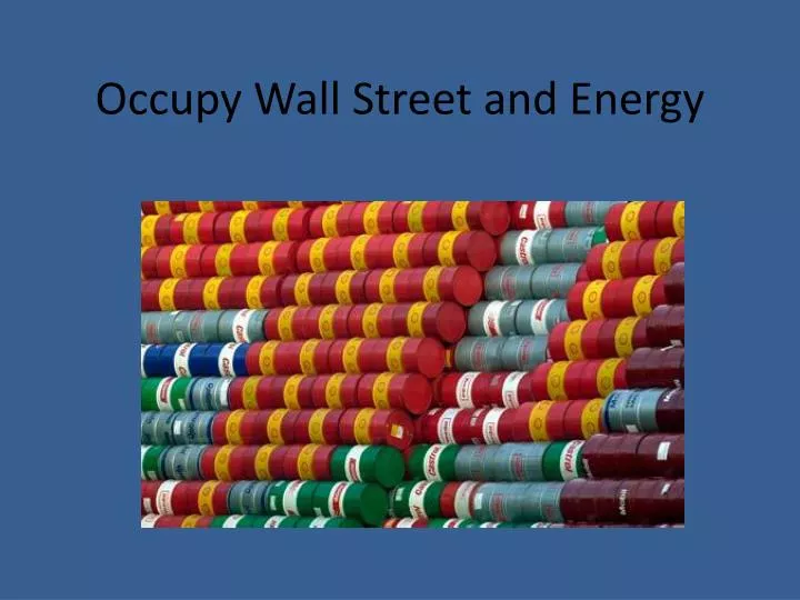 occupy wall street and energy