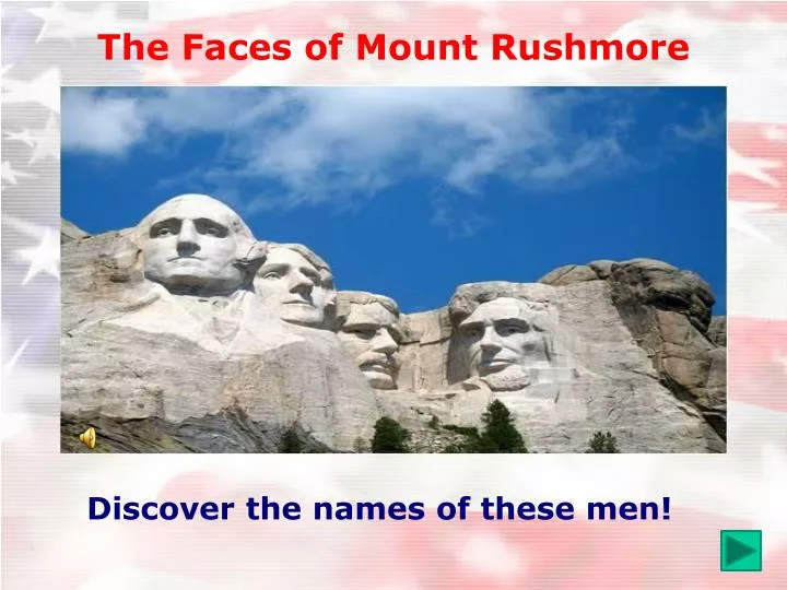 the faces of mount rushmore