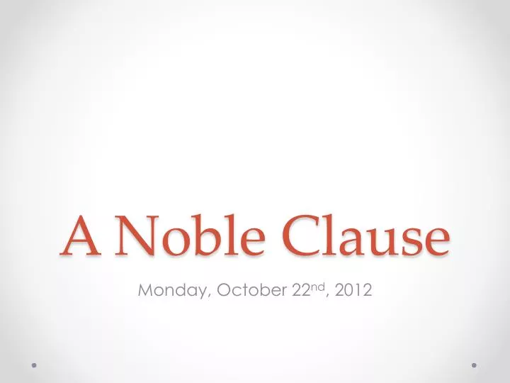 a noble clause
