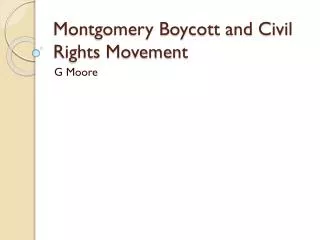 Montgomery Boycott and Civil Rights Movement