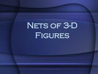 Nets of 3-D Figures