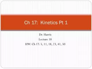 Ch 17: Kinetics Pt 1