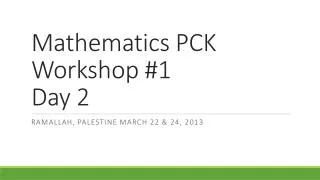 Mathematics PCK Workshop #1 Day 2
