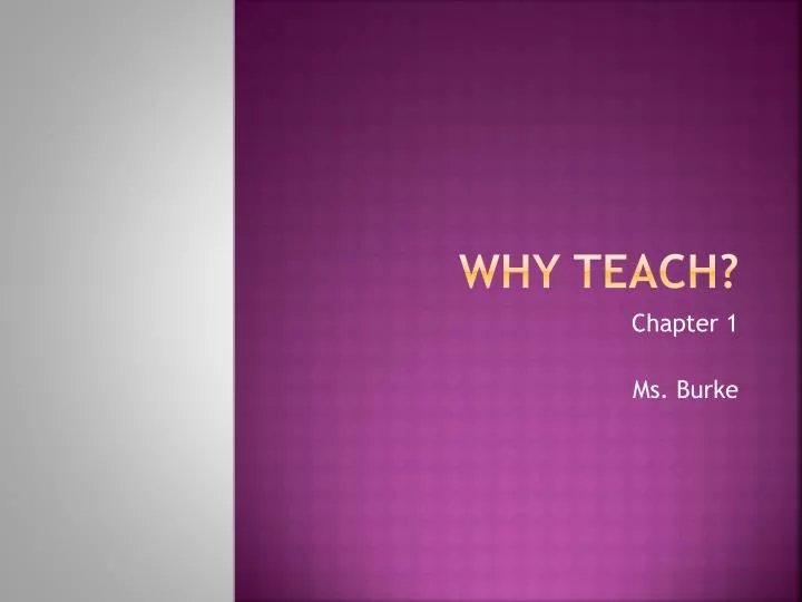 why teach
